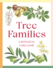 Image for Tree Families : A Botanical Card Game