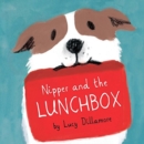 Image for Nipper and the Lunchbox