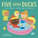 Image for Five little ducks  : first book of nursery games