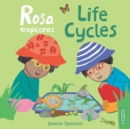 Image for Rosa explores life cycles