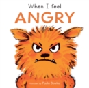 When I feel angry by Bowles, Paula cover image