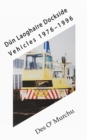Image for Dâun Laoghaire Dockside Vehicles 1976-1996
