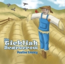 Image for The ticklish scarecrow