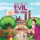 Image for Alfie and the Evil Pie King