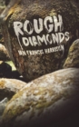 Image for Rough diamonds
