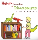 Image for Henry and the Dinosaurs