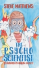 Image for The Psycho Scientist