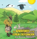 Image for The Adventures of the Goblin Crossangrin