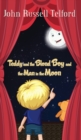 Image for Teddy and the Blond Boy and the Man in the Moon