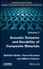 Image for Acoustic Emission and Durability of Composite Materials