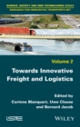 Image for Towards Innovative Freight and Logistics
