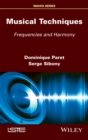 Image for Musical techniques  : frequencies and harmony