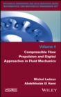 Image for Compressible Flow Propulsion and Digital Approaches in Fluid Mechanics