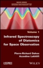 Image for Infrared Spectroscopy of Diatomics for Space Observation