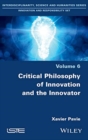 Image for Critical Philosophy of Innovation and the Innovator