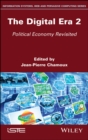 Image for The digital era2,: Political economy revisited
