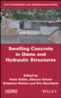 Image for Swelling Concrete in Dams and Hydraulic Structures
