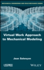 Image for Virtual Work Approach to Mechanical Modeling