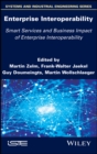 Image for Enterprise interoperability  : smart services and business impact of enterprise interoperability