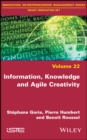 Image for Information, knowledge and agile creativity