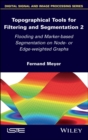 Image for Topographical Tools for Filtering and Segmentation 2 : Flooding and Marker-based Segmentation on Node- or Edge-weighted Graphs