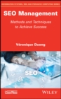Image for SEO management  : methods and techniques to achieve success