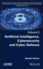Image for Artificial Intelligence, Cybersecurity and Cyber Defence