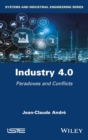 Image for Industry 4.0  : paradoxes and conflicts