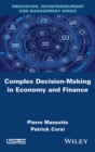 Image for Complex Decision-Making in Economy and Finance