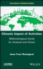 Image for Climatic impact of activities  : methodological guide for analysis and action