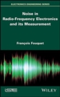 Image for Noise in Radio-Frequency Electronics and its Measurement