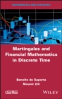 Image for Martingales and Financial Mathematics in Discrete Time
