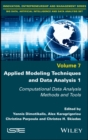 Image for Applied modeling techniques and data analysis1,: Computational data analysis methods and tools