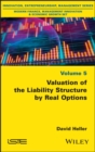 Image for Valuation of the liability structure by real options