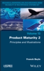 Image for Product maturityVolume 2,: Principles and illustrations