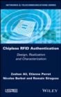 Image for Chipless RFID authentication  : design, realization and characterization