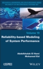 Image for Reliability-based Modeling of System Performance