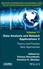 Image for Data analysis and related applications 3  : theory and practice, new approaches