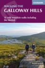 Image for Walking the Galloway Hills  : 35 wild mountain walks including the Merrick
