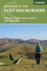 Image for Walking in the Scottish Borders  : Cheviots, Tweed, Ettrick, Moffat and Manor Hills