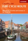 Image for The Elbe Cycle Route  : Elberadweg - Czechia and Germany to the North Sea