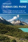 Image for Trekking in Torres del Paine  : Patagonia&#39;s premier national parks in Chile and Argentina, including Cerro Torre and Fitzroy areas
