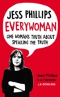 Image for Everywoman  : one woman&#39;s truth about speaking the truth