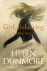 Image for Girl, Balancing &amp; Other Stories
