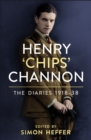 Image for Henry ‘Chips’ Channon: The Diaries (Volume 1)