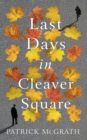 Image for Last Days in Cleaver Square
