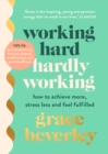 Image for Working Hard, Hardly Working