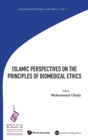 Image for Islamic Perspectives On The Principles Of Biomedical Ethics