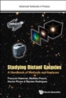 Image for Studying Distant Galaxies: A Handbook Of Methods And Analyses