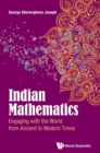 Image for Indian mathematics: engaging with the world, from ancient to modern times